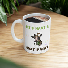 Load image into Gallery viewer, Let&#39;s Have a Goat Party Ceramic Mug 11oz
